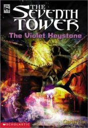book cover of Seventh Tower, the #06: The Violet Keystone by گارت نیکس