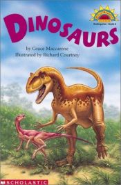 book cover of Dinosaurs (Scholastic Reader - Level 2) by Grace MacCarone