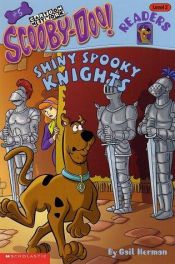 book cover of Scooby-Doo! Shiny Spooky Knights by Gail Herman