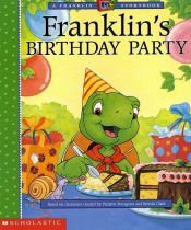 book cover of Franklin Tv #08 : Franklin's Birthday (Franklin) by Paulette Bourgeois