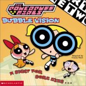 book cover of Powerpuff Girls 8x8 #07: Bubblevision (PowerPuff Girls) by Tracey West