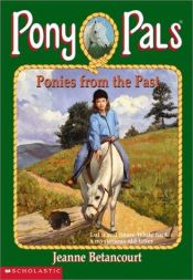 book cover of Pp #31: Ponies from the Past (Pony Pals (Paperback)) by Jeanne Betancourt