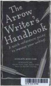 book cover of The Arrow Writer's Handbook by scholastic