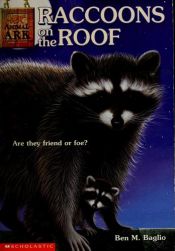 book cover of Animal Ark 30: Racoons on the Roof by Ben M. Baglio