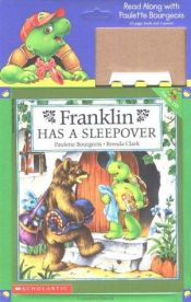 book cover of Franklin Has a Sleepover (Franklin Series) by Paulette Bourgeois