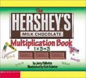 book cover of The Hershey's milk chocolate multiplication book by Jerry Pallotta