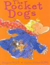 book cover of The pocket dogs by Margaret Wild