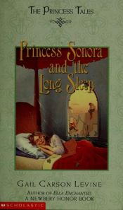 book cover of Princess Sonora and the Long Sleep (Princess Tales) by Gail Carson Levine