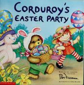 book cover of Corduroy's Easter Party (Corduroy) by Don Freeman