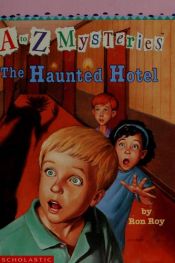 book cover of AZ08 - The Haunted Hotel by Ron Roy