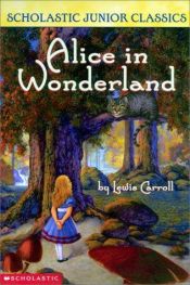 book cover of Alice In Wonderland (updated Version) (Scholastic Junior Classics) by Луис Карол