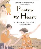 book cover of Poetry By Heart: A Child's Book of Poems to Remember by Liz Attenborough