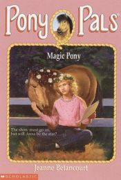 book cover of Magic Pony (Pony Pals #35) by Jeanne Betancourt