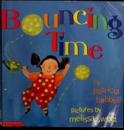 book cover of Bouncing Time by Patricia Hubbell