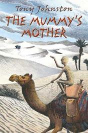 book cover of Mummy's Mother by Tony Johnston