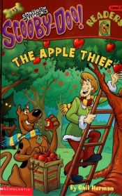 book cover of Scooby-Doo! The Apple Thief (Scooby-Doo, Reader #13, Level 2) by Gail Herman
