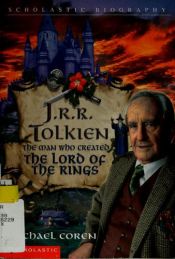 book cover of J.R.R. Tolkien: the man who created The Lord of the Rings by Michael Coren