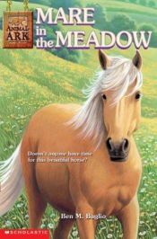 book cover of Mare in the Meadow | Animal Ark | 31 by Ben M. Baglio