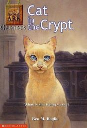 book cover of Cat in the Crypt by Ben M. Baglio