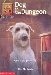 book cover of Dog in the Dungeon by Ben M. Baglio