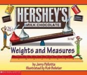 book cover of Hershey's milk chocolate weights and measures by Jerry Pallotta