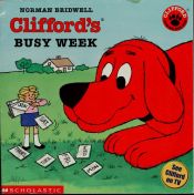 book cover of Clifford's Busy Week (Scholastic Reader Level 1) by Norman Bridwell