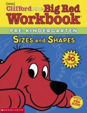 book cover of Shapes and Sizes (Clifford's Big Red Workbook) by Dina Anastasio