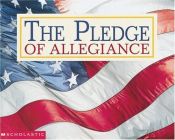 book cover of THE PLEDGE OF ALLEGIANCE September 11 Commemorative Edition by scholastic