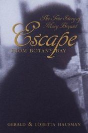 book cover of Escape From Botany Bay by Gerald Hausman