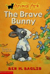 book cover of The Brave Bunny by Ben M. Baglio