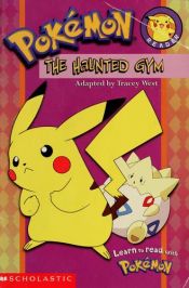 book cover of Pokemon Masters Club: The Haunted Gym by Tracey West