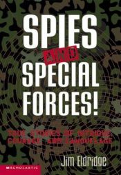 book cover of Spies And Special Forces! by Jim Eldridge