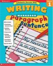 book cover of Scholastic Success With Writing Workbook (Grade 1) by Terry Cooper