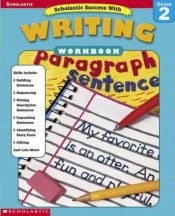 book cover of Scholastic Success with Writing Workbook: Grade 2 by scholastic