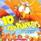 book cover of 10 Fat Turkeys: Board Book by Tony Johnston