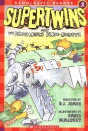 book cover of Supertwins Meet the Dangerous Dino-Robots (Scholastic Reader level 2) by Brian James