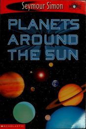 book cover of Planets around the sun by Seymour Simon