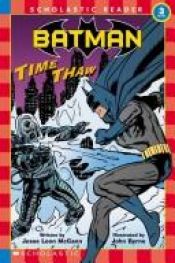 book cover of Batman #1: Time Thaw (Readers Level 3) by Jesse Leon McCann