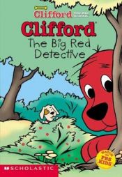 book cover of Clifford the Big Red Detective by Gail Herman