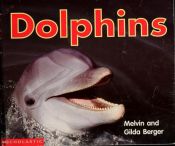 book cover of Dolphins by Melvin Berger
