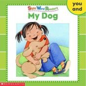 book cover of My Dog (Sight Word Readers) (Sight Word Library) by Linda Beech