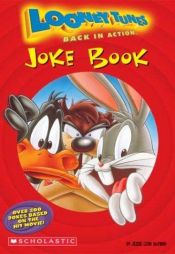 book cover of Looney Tunes Back In Action Joke Book (Looney Tunes) by Jesse Leon McCann