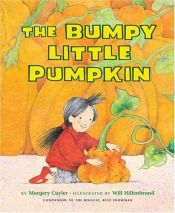 book cover of The Bumpy Little Pumpkin (Book and Audio CD Edition) by Margery Cuyler