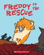 book cover of Freddy to the Rescue: 3 (Freddy the Golden Hamster) by Dietlof Reiche