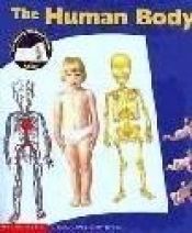 book cover of The Human Body (A First Discovery Book) by Sonia Black