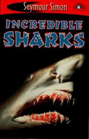 book cover of Incredible Sharks (Seemore Readers) by Seymour Simon