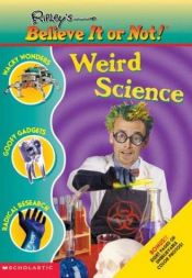 book cover of Weird Science (Ripley's Believe It or Not!) by Mary Packard