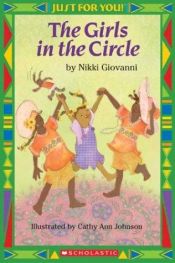 book cover of The Girls in the Circle by Nikki Giovanni