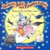 book cover of Spiders, Bats, And Pumpkin Eaters by Grace MacCarone