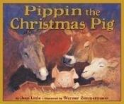 book cover of Pippin the Christmas pig by Jean Little